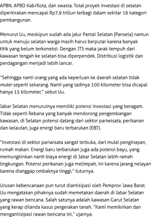 APBN, APBD Kab/Kota, dan swasta. Total proyek investasi di selatan diperkirakan mencapai Rp7,9 trillun terbagi dalam ...