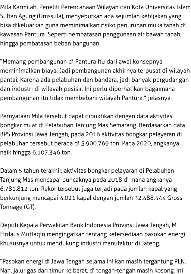Mila Karmilah, Peneliti Perencanaan Wilayah dan Kota Universitas Islam Sultan Agung (Unissula), menyebutkan ada sejum...