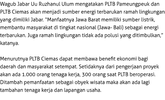 Wagub Jabar Uu Ruzhanul Ulum mengatakan PLTB Pameungpeuk dan PLTB Ciemas akan menjadi sumber energi terbarukan ramah ...