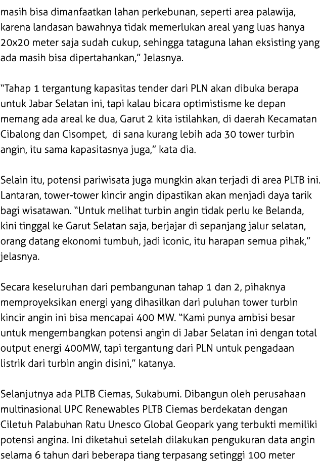 masih bisa dimanfaatkan lahan perkebunan, seperti area palawija, karena landasan bawahnya tidak memerlukan areal yang...