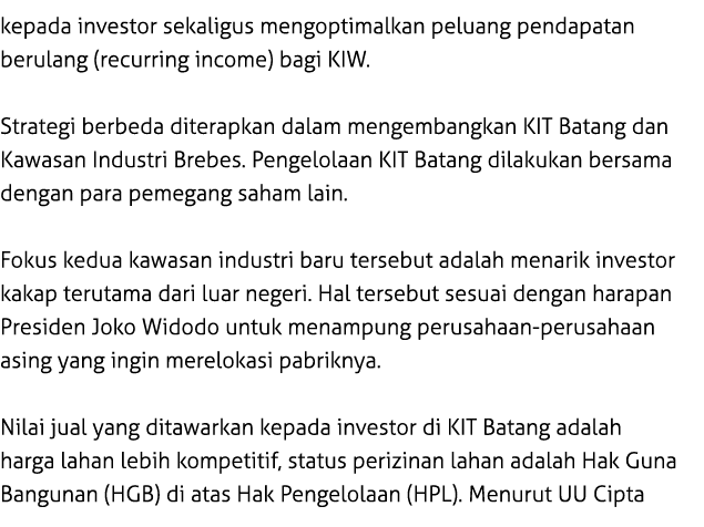 kepada investor sekaligus mengoptimalkan peluang pendapatan berulang (recurring income) bagi KIW. Strategi berbeda di...