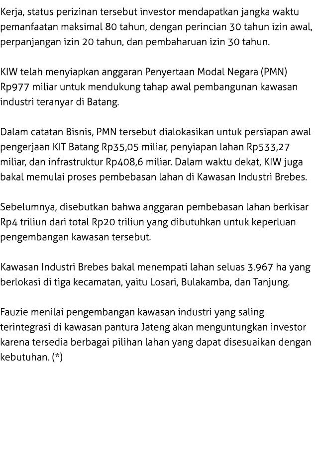 Kerja, status perizinan tersebut investor mendapatkan jangka waktu pemanfaatan maksimal 80 tahun, dengan perincian 30...